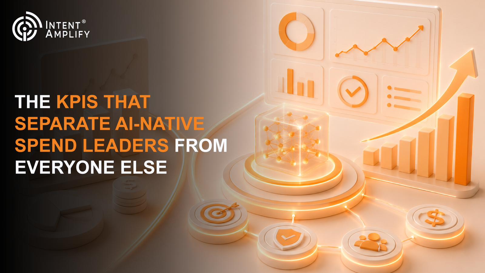 The KPIs That Separate AI-Native Spend Leaders from Everyone Else