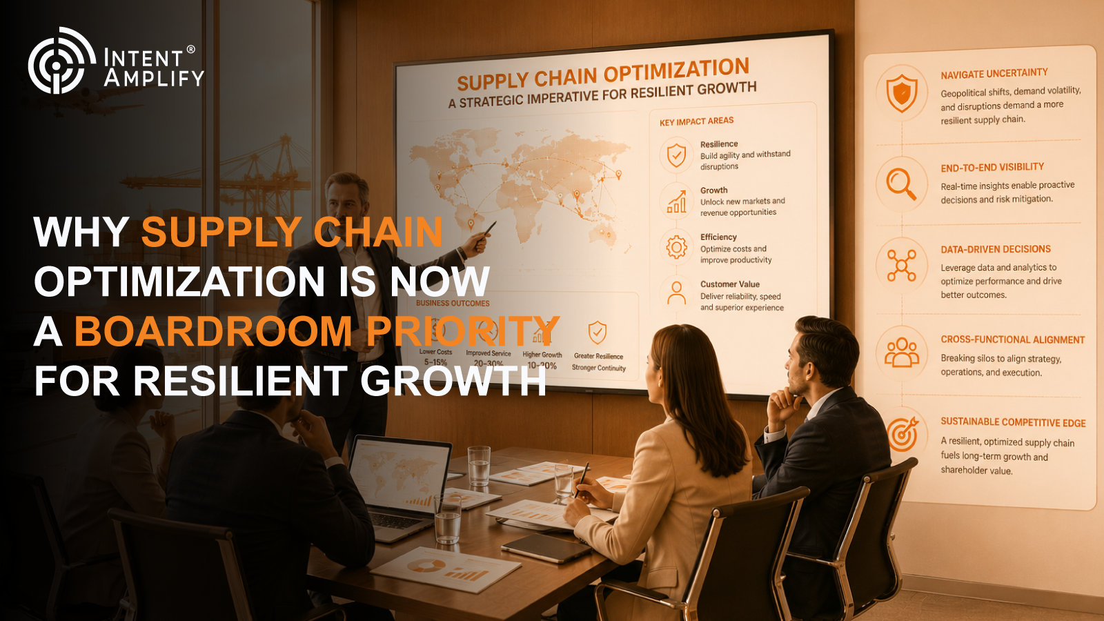 Why Supply Chain Optimization Is Now a Boardroom Priority for Resilient Growth