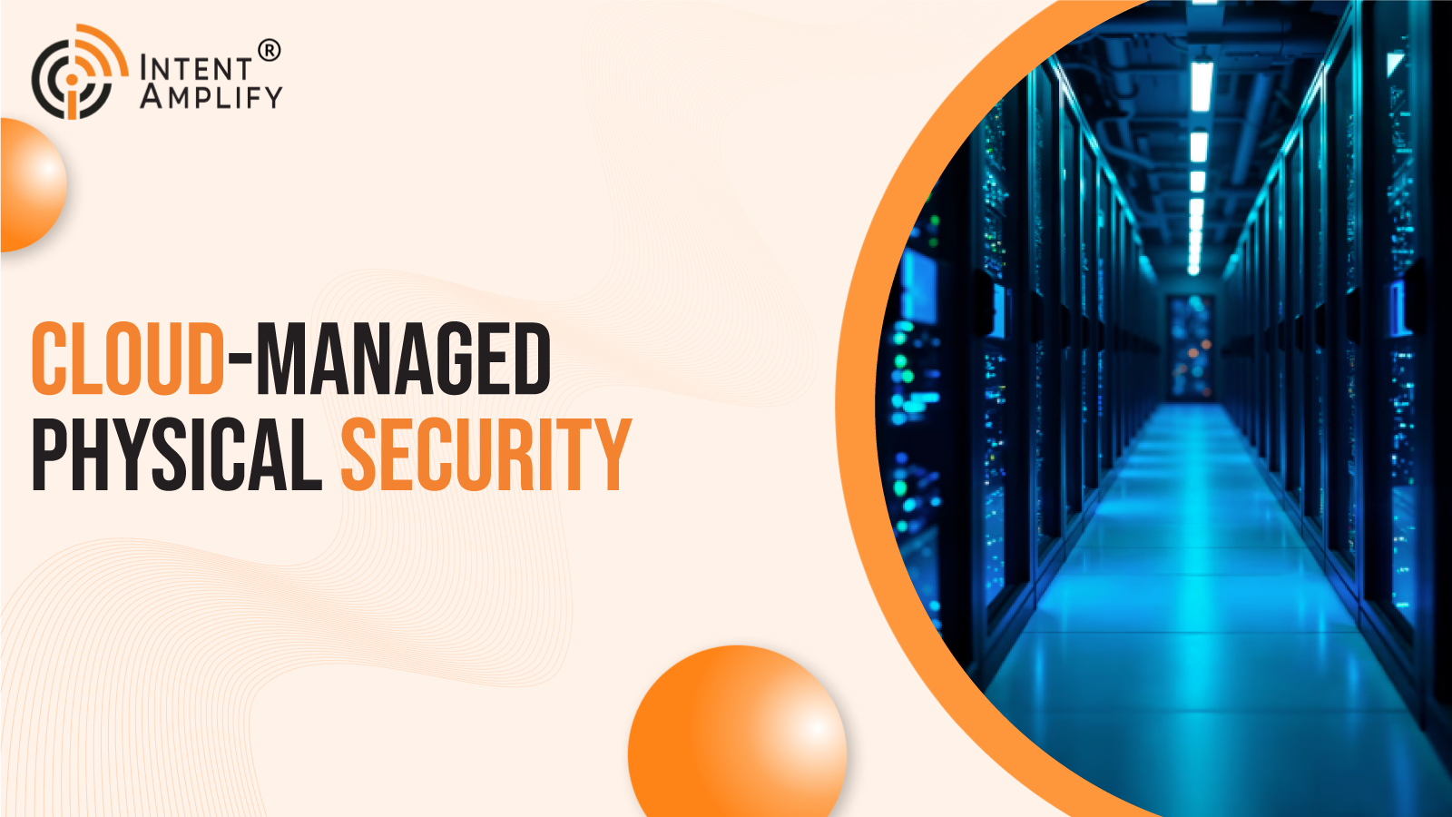 What Cloud-Managed Physical Security Means for Enterprise Risk Teams