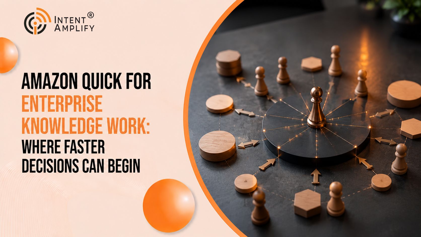 Amazon Quick for Enterprise Knowledge Work: Where Faster Decisions Can Begin