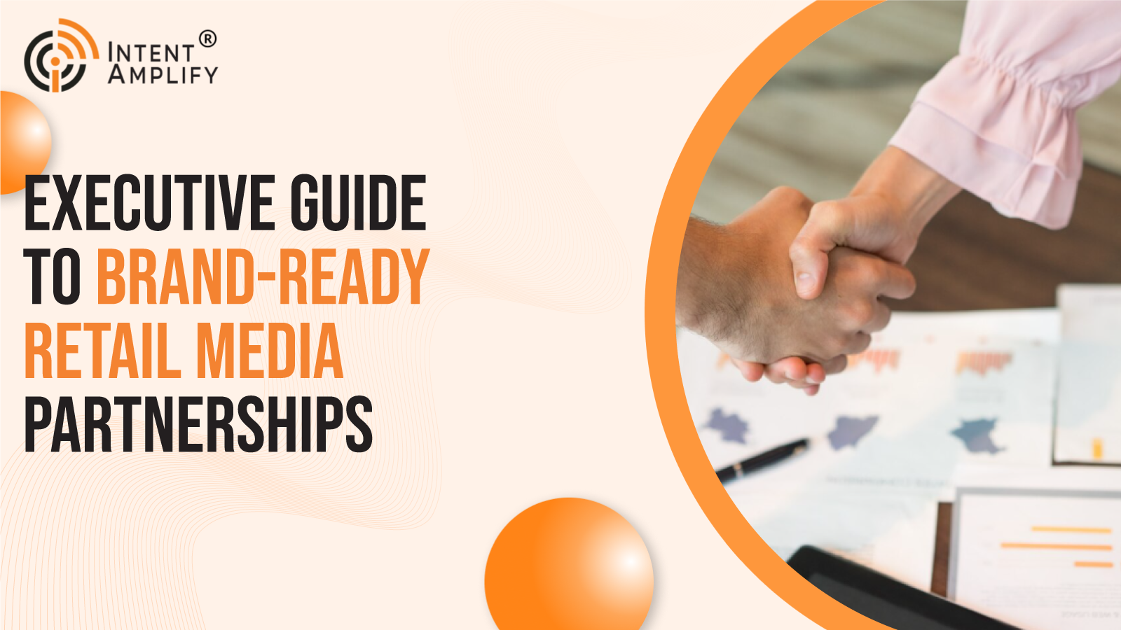 The Executive Guide to Brand-Ready Retail Media Partnerships