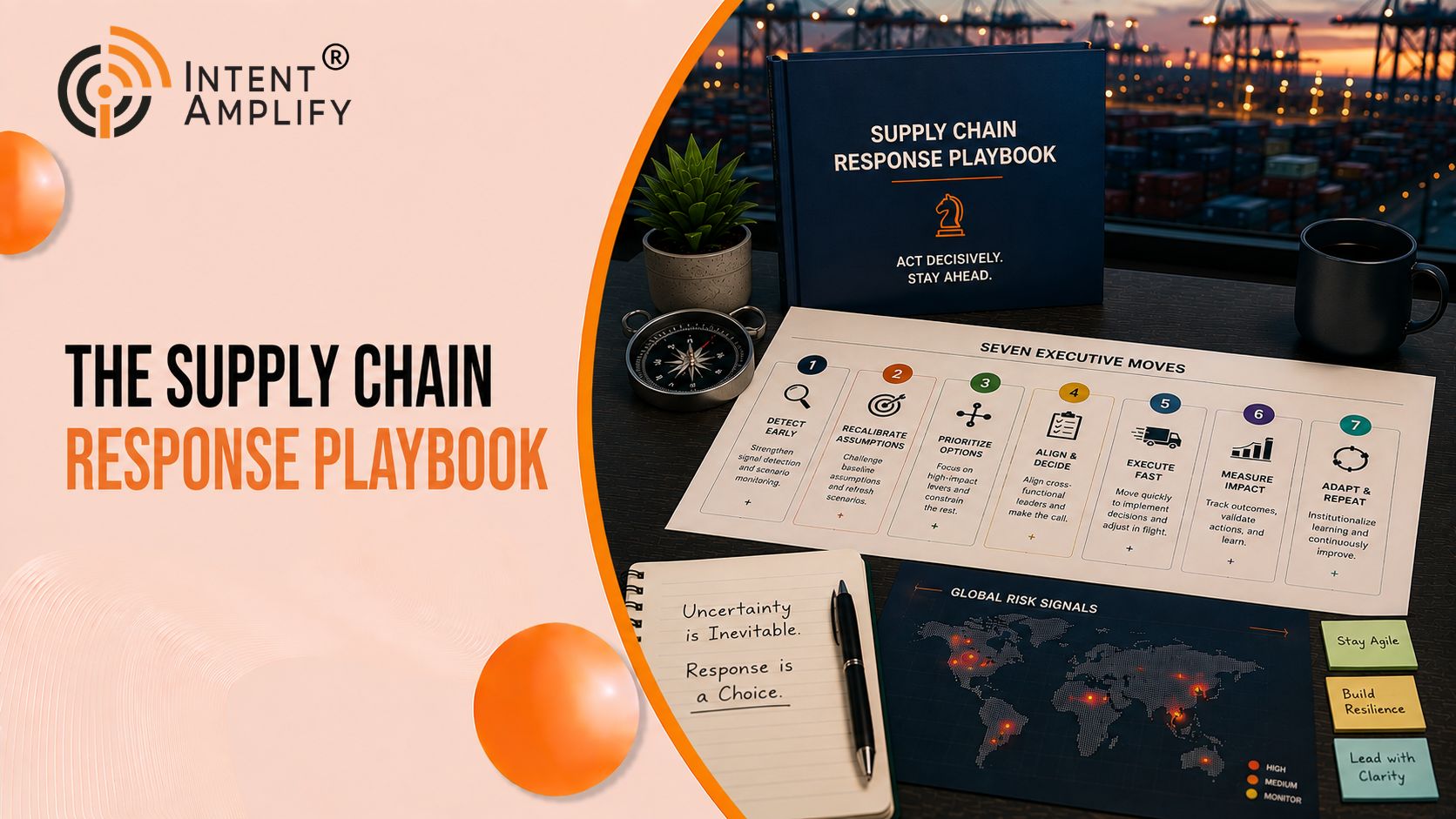 The Supply Chain Response Playbook: Seven Executive Moves for Acting When Forecasts Become Unreliable