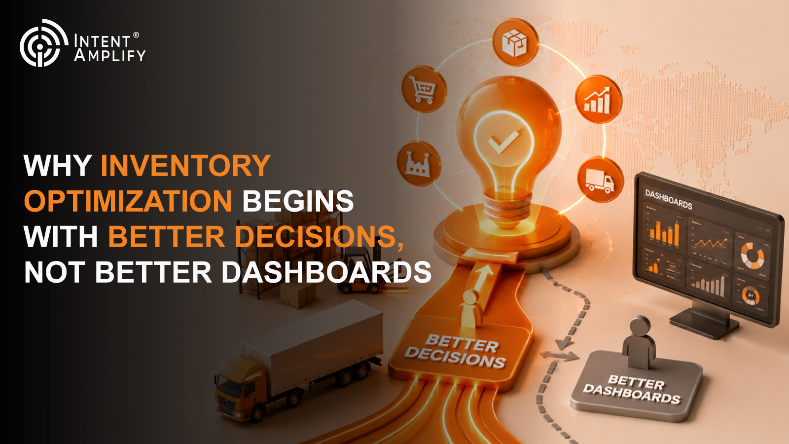 Why Inventory Optimization Begins with Better Decisions, Not Better Dashboards