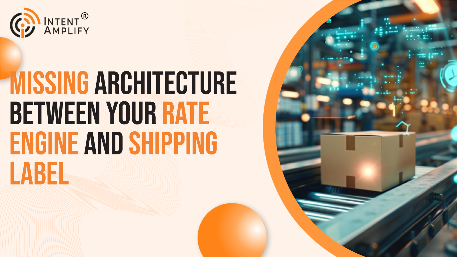 The Missing Architecture Between Your Rate Engine and Shipping Label