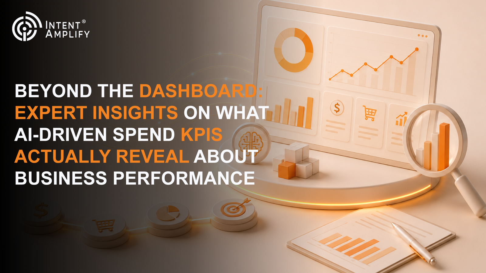 Beyond the Dashboard: Expert Insights on What AI-Driven Spend KPIs Actually Reveal About Business Performance