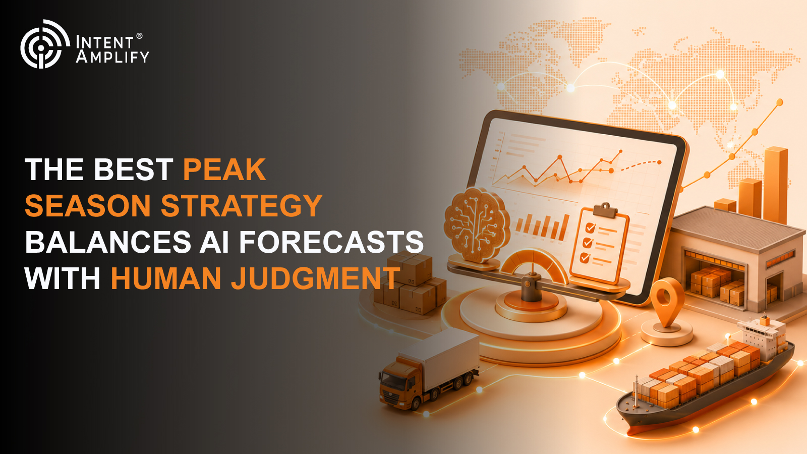 The Best Peak Season Strategy Balances AI Forecasts with Human Judgment