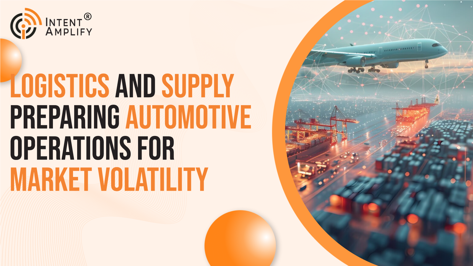 Cross-Border Logistics and Supply Chain Risk Management: Preparing Automotive Operations for Market Volatility