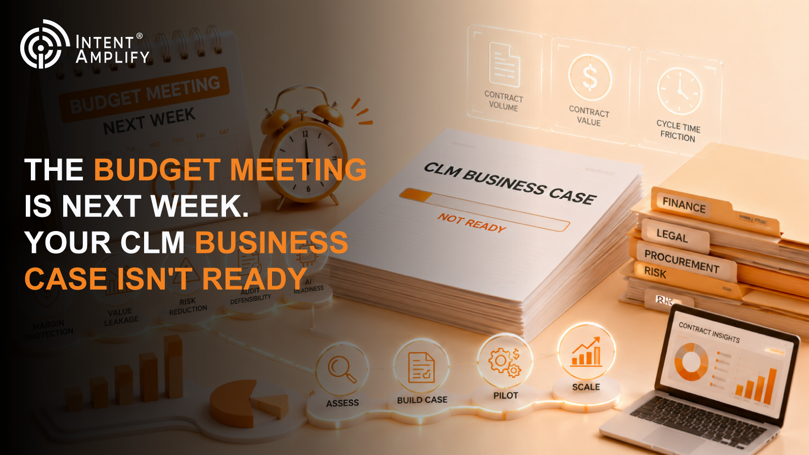 The Budget Meeting Is Next Week. Your CLM Business Case Isn't Ready