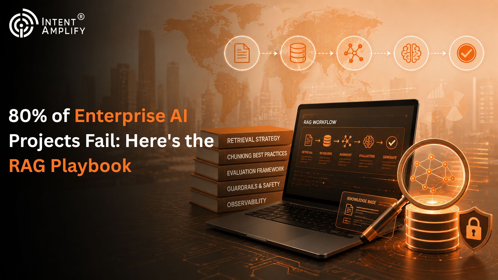 80% of Enterprise AI Projects Fail: Here's the RAG Playbook