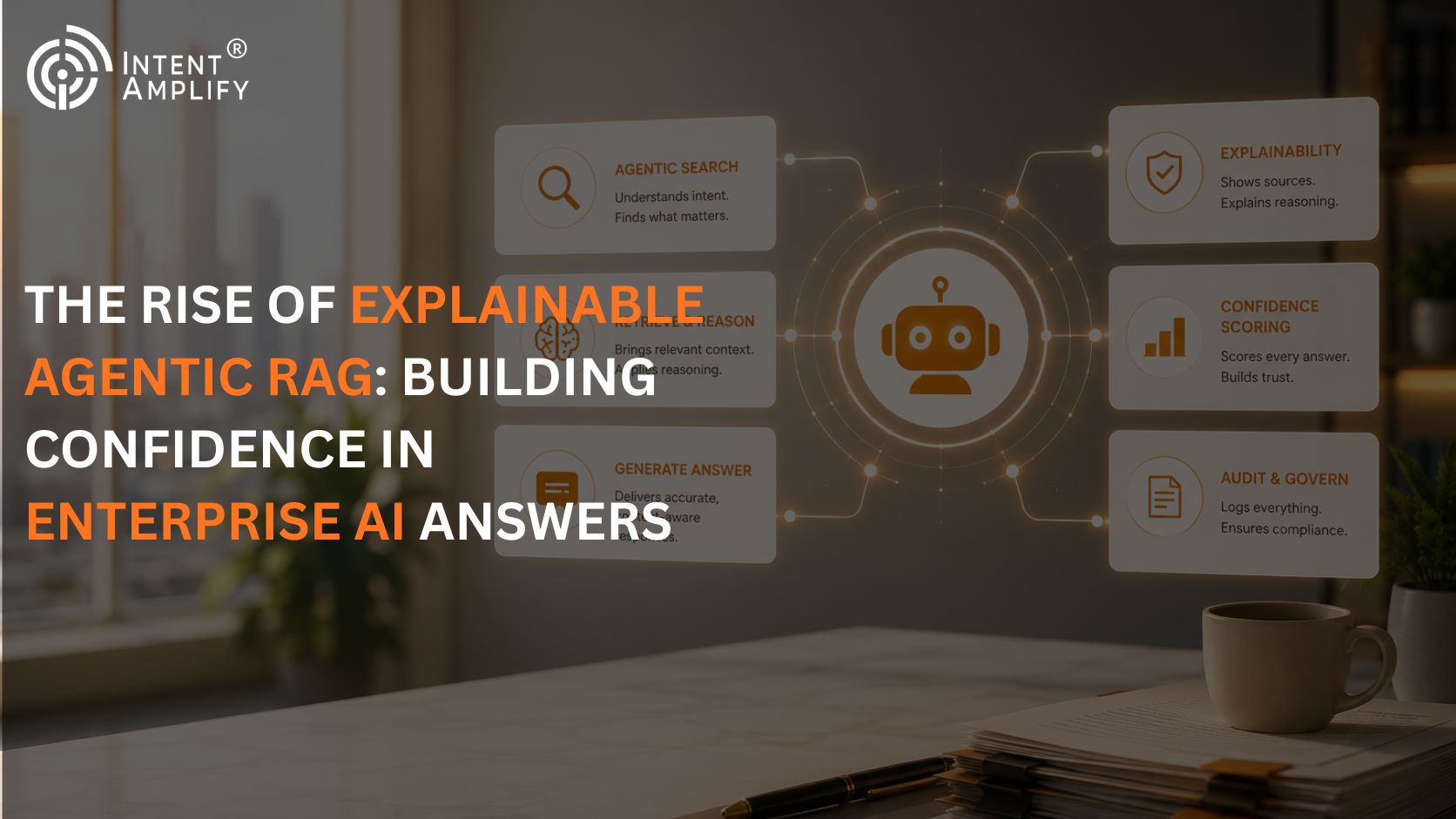The Rise of Explainable Agentic RAG: Building Confidence in Enterprise AI Answers