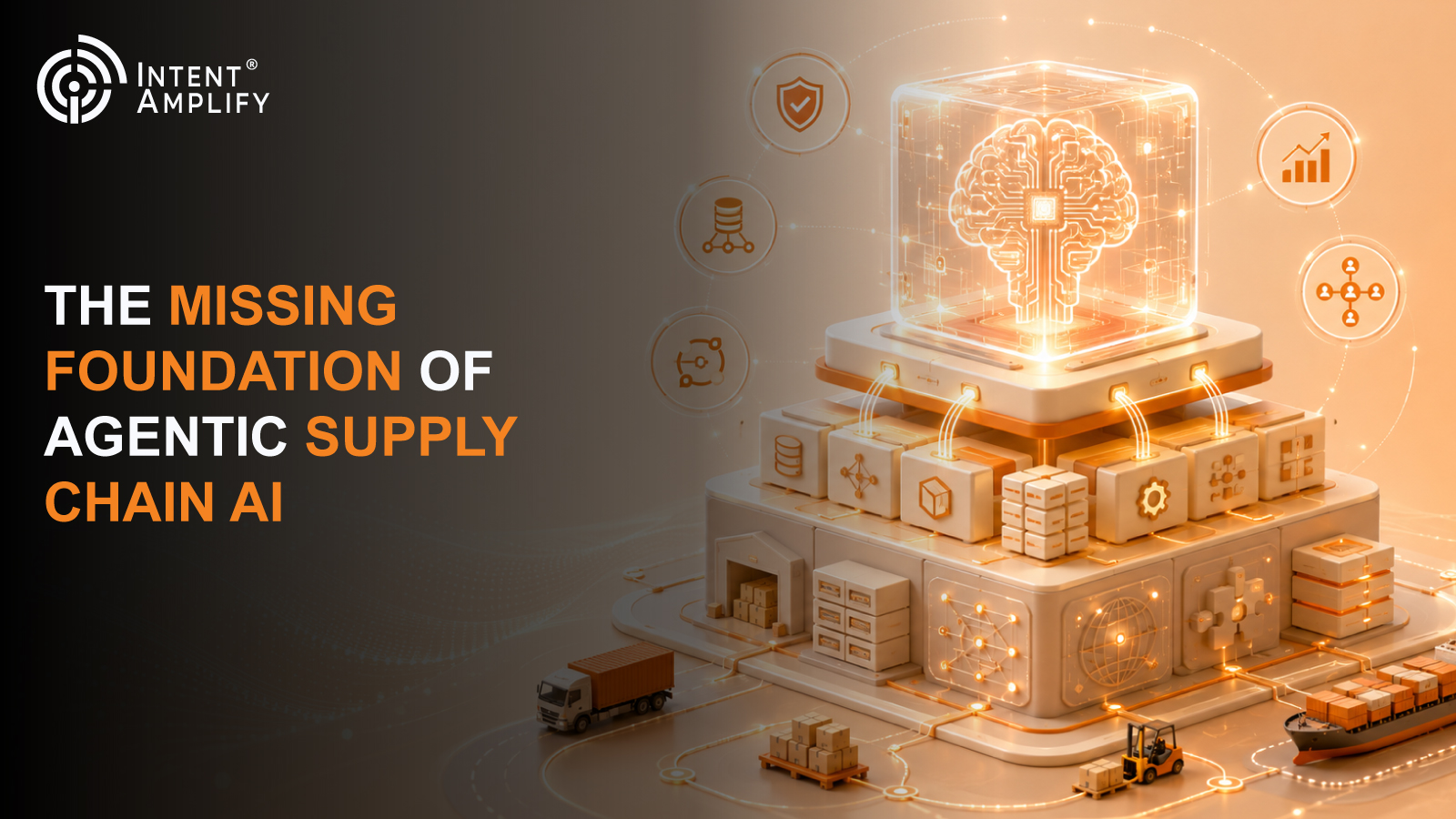 The Missing Foundation of Agentic Supply Chain AI