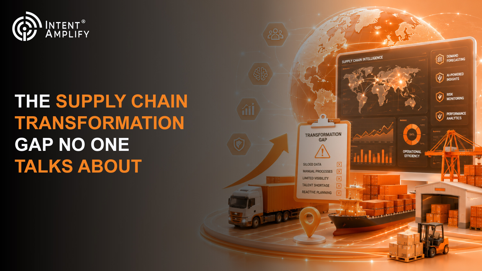 The Supply Chain Transformation Gap No One Talks About