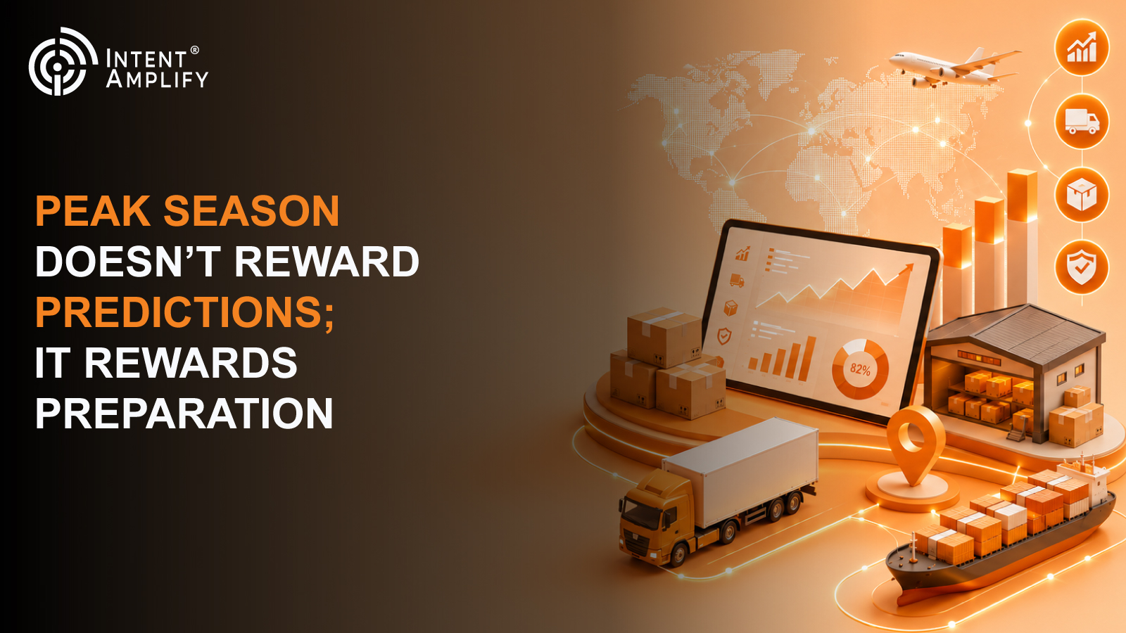 Peak Season Doesn’t Reward Predictions; It Rewards Preparation