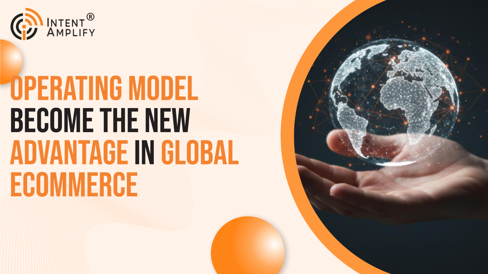 Why the Operating Model Has Become the New Advantage in Global Ecommerce