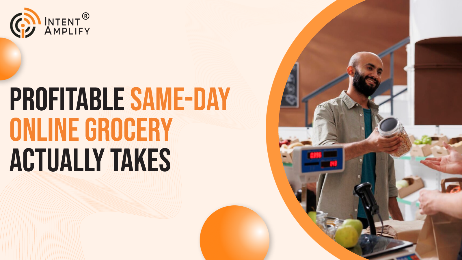 What Profitable Same-Day Online Grocery Actually Takes