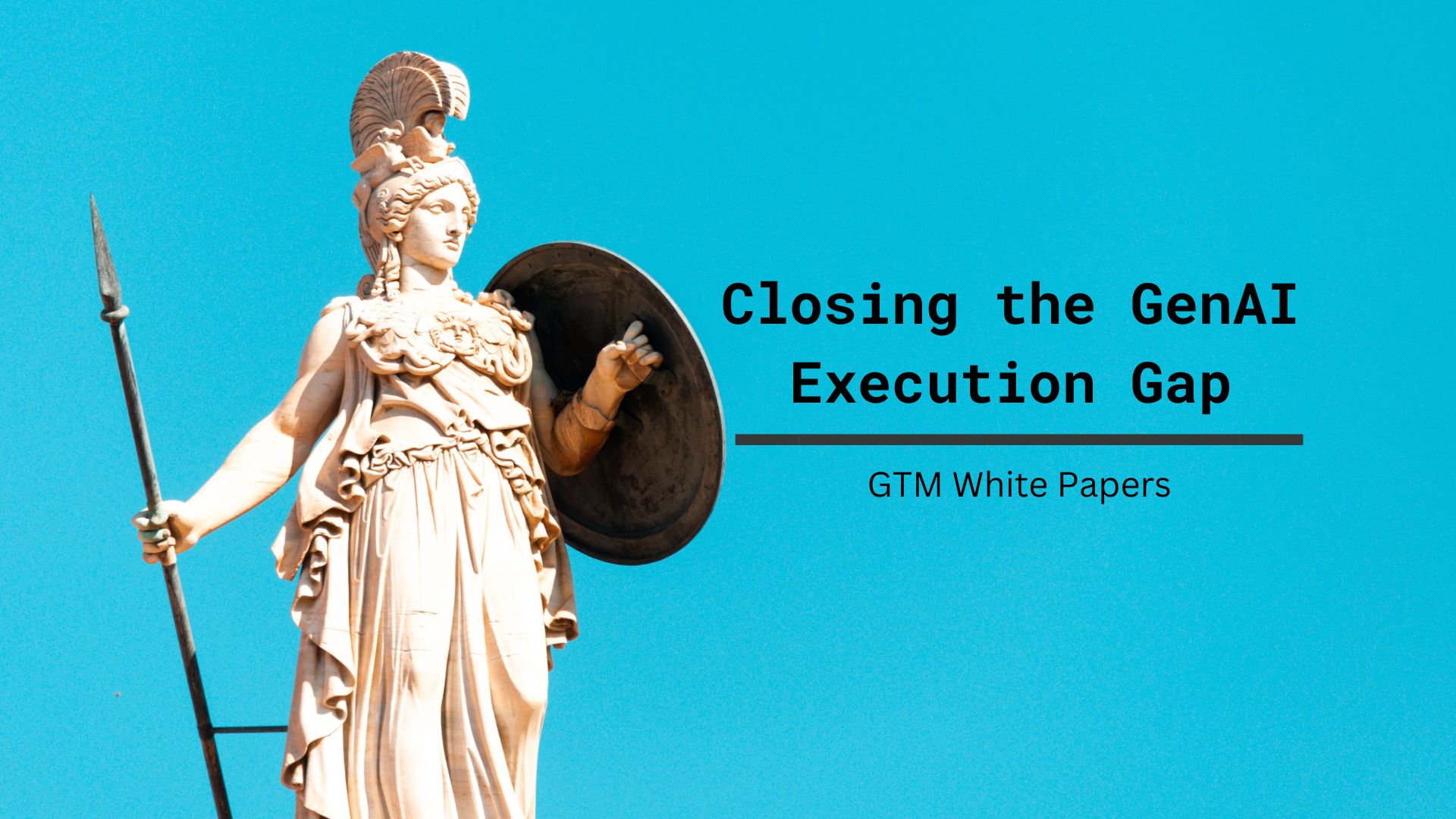 Closing the GenAI Execution Gap