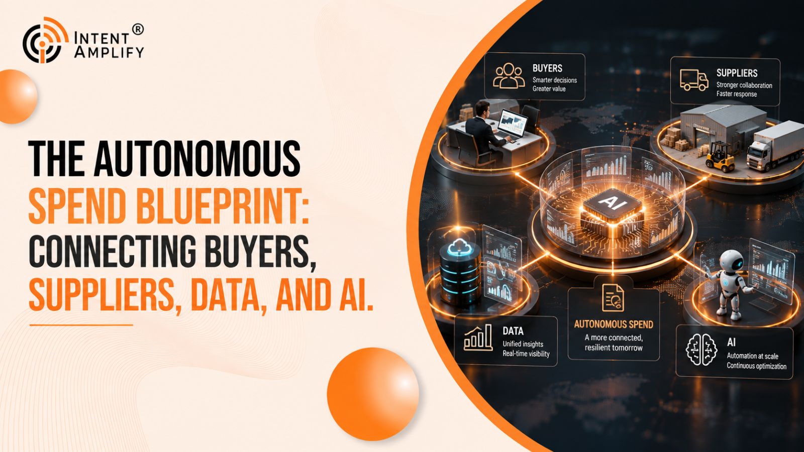 The Autonomous Spend Blueprint: Connecting Buyers, Suppliers, Data, and AI