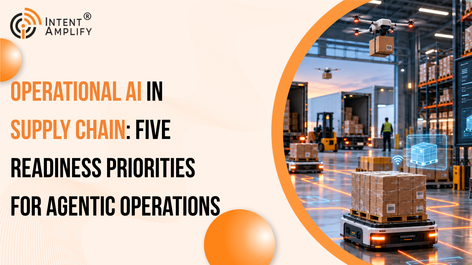 Operational AI in Supply Chain: Five Readiness Priorities for Agentic Operations