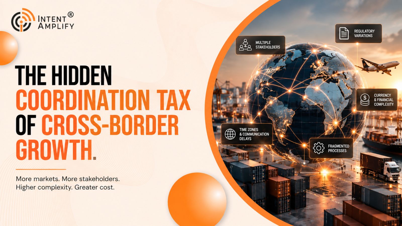 The Hidden Coordination Tax of Cross-Border Growth