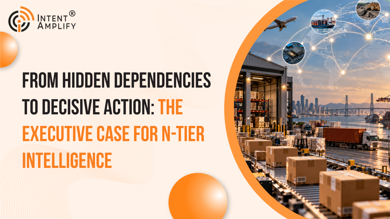 From Hidden Dependencies to Decisive Action: The Executive Case for N-Tier Intelligence