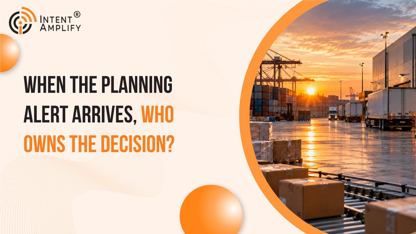 When the Planning Alert Arrives, Who Owns the Decision?