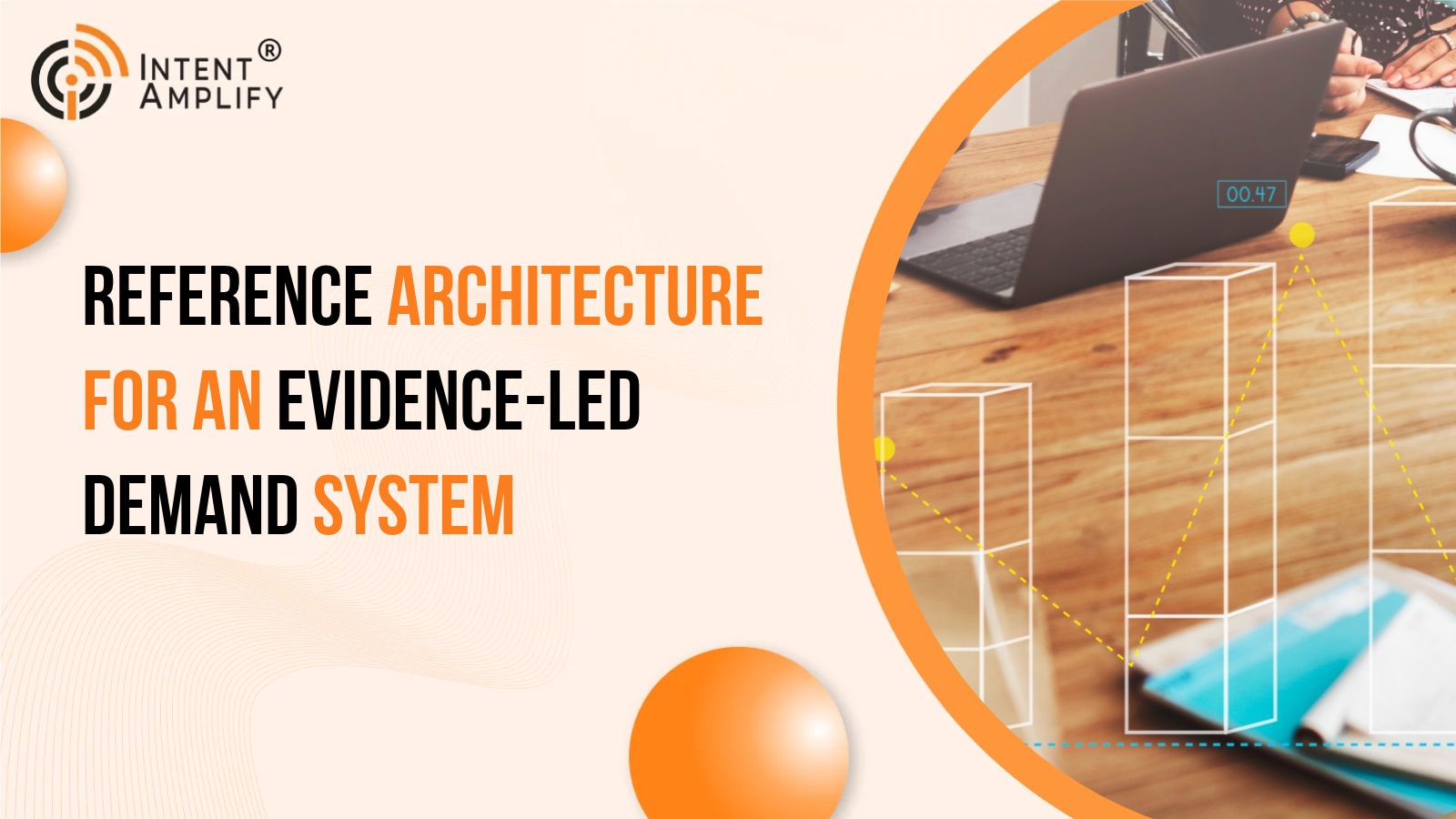 Reference Architecture for an Evidence-Led Demand System