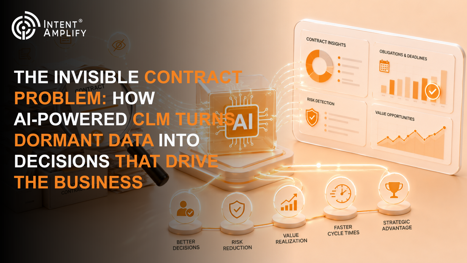 The Invisible Contract Problem: How AI-Powered CLM Turns Dormant Data into Decisions That Drive the Business