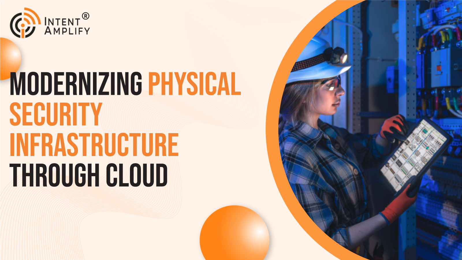 Modernizing Physical Security Infrastructure Through Cloud, Identity, and AI Governance