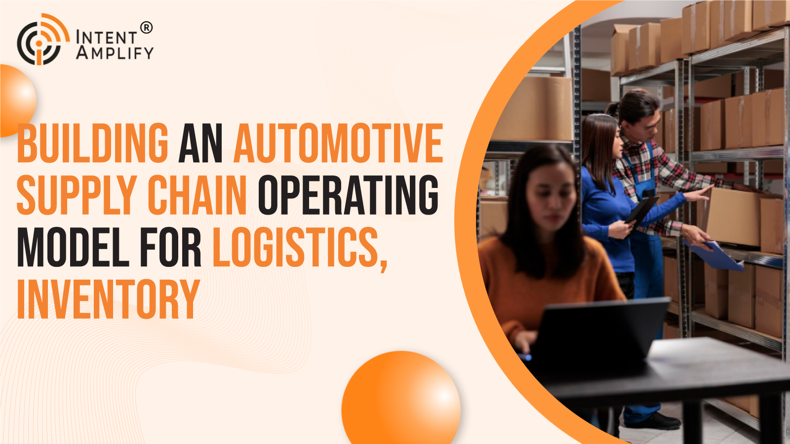 From Visibility to Resilience: Building an Automotive Supply Chain Operating Model for Logistics, Inventory, and Production Continuity