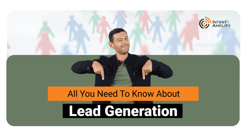 All you need to know about lead generation