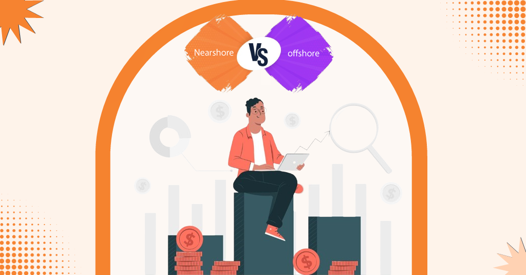 Nearshore vs offshore: Which region offers the best ROI?