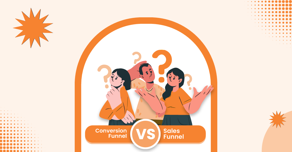 Conversion-Funnel-vs-Sales-Funnel-What’s-the-Difference-and-Why-It-Matters