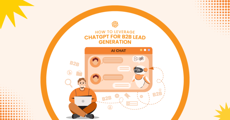 How to Leverage ChatGPT for B2B Lead Generation