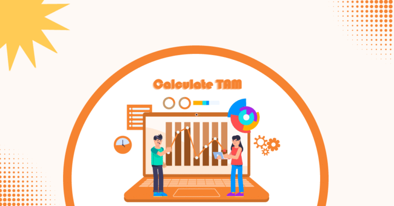 How to Calculate TAM (Total Addressable Market)